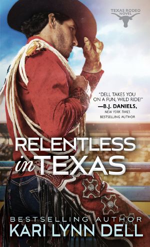 [Texas Rodeo 06] • Relentless in Texas